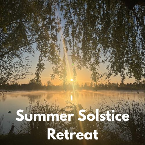 Summer Solstice Retreat Weekend June 20th-21st